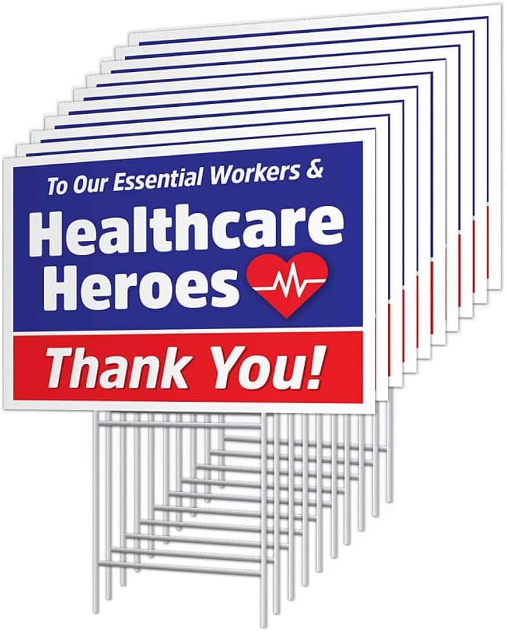 SIGNS OF JUSTICE Healthcare Workers Heroes Yard Sign 18" x 24" Thank You Essential Employees & First Responders | 2-Sided w/Stakes (10)