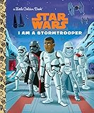 I Am a Stormtrooper (Star Wars) (Little Golden Book)