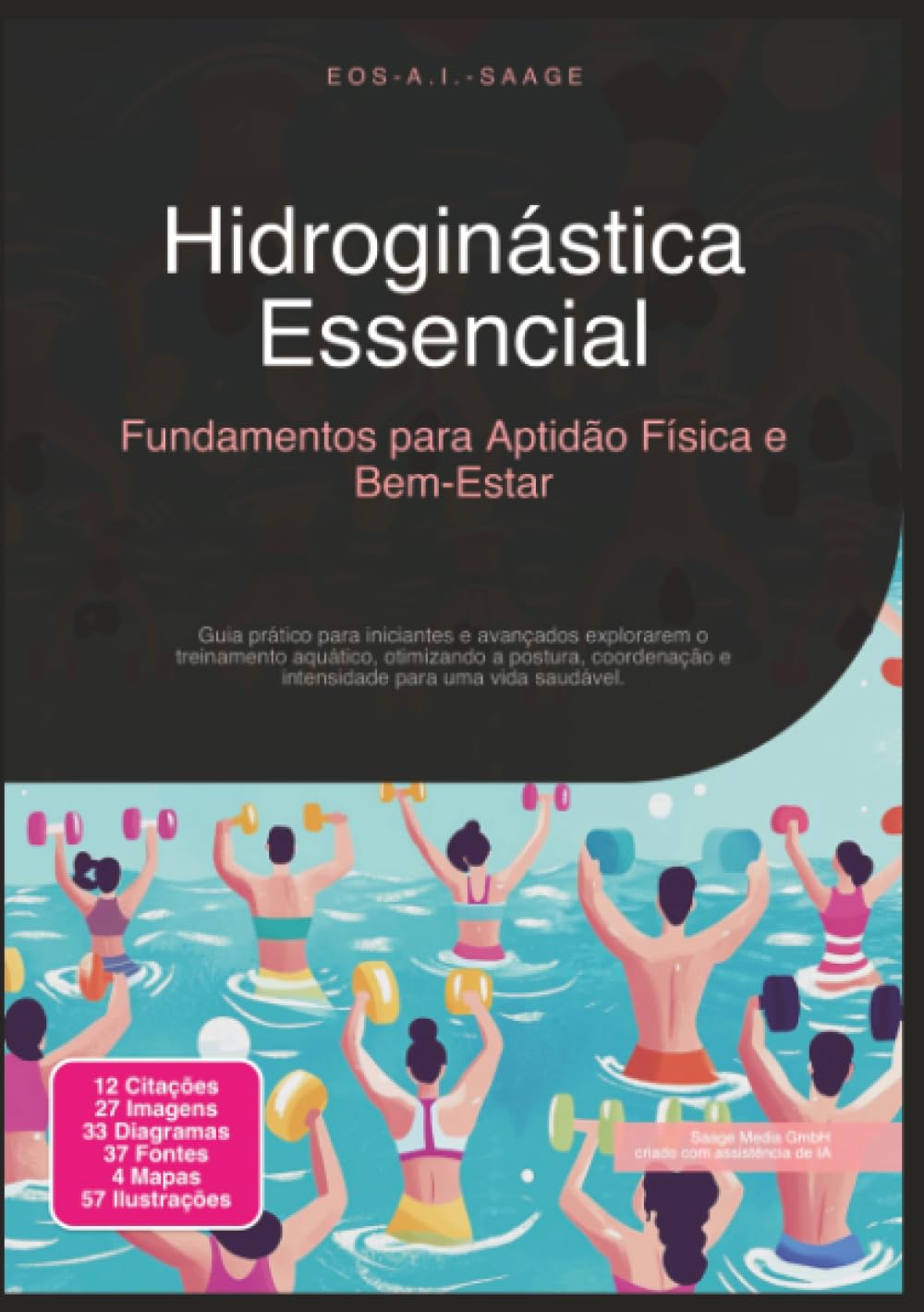 Hidroginástica Essencial: Fundamentos para Aptidão Física e Bem-Estar