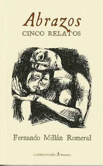 Abrazos: Cinco Relatos