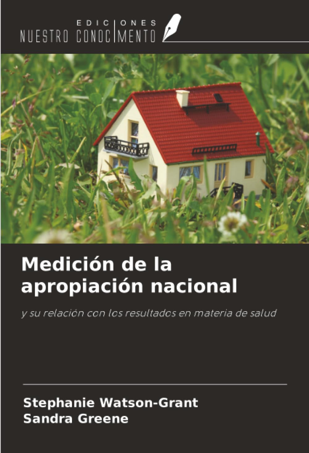 Medición de la apropiación nacional: y su relación con los resultados en materia de salud