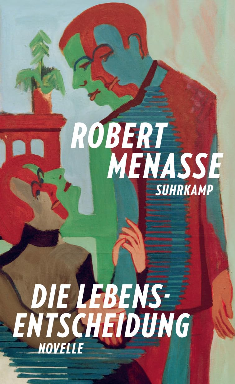 Die lebensentscheidung: novelle
