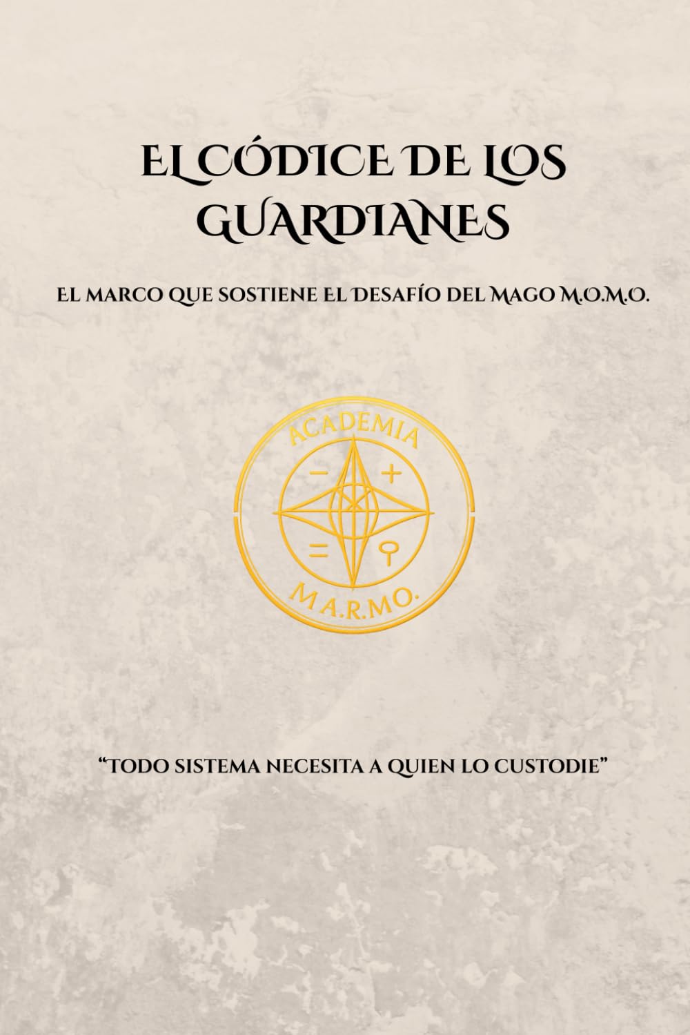 El Códice de los Guardianes: El marco que sostiene El Desafío del Mago M.O.M.O.