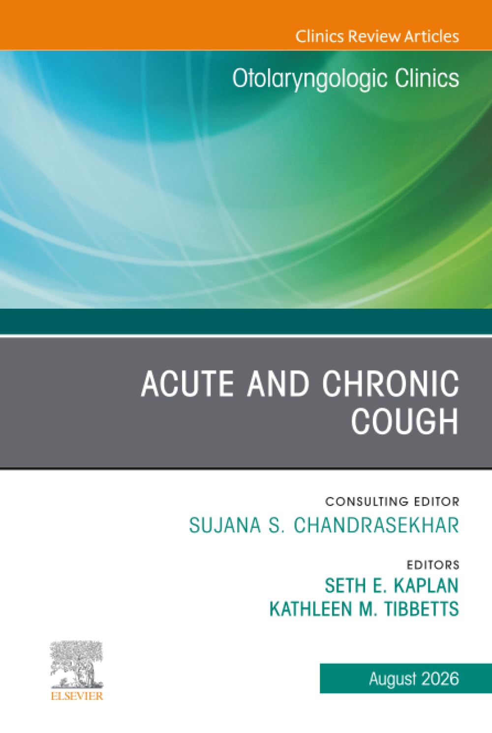 Acute and Chronic Cough, An Issue of Otolaryngologic Clinics of North America: Volume 59-4 (The Clinics: Surgery, Volume 59-4)