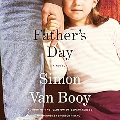 Father's Day Audiolibro Por Simon Van Booy arte de portada