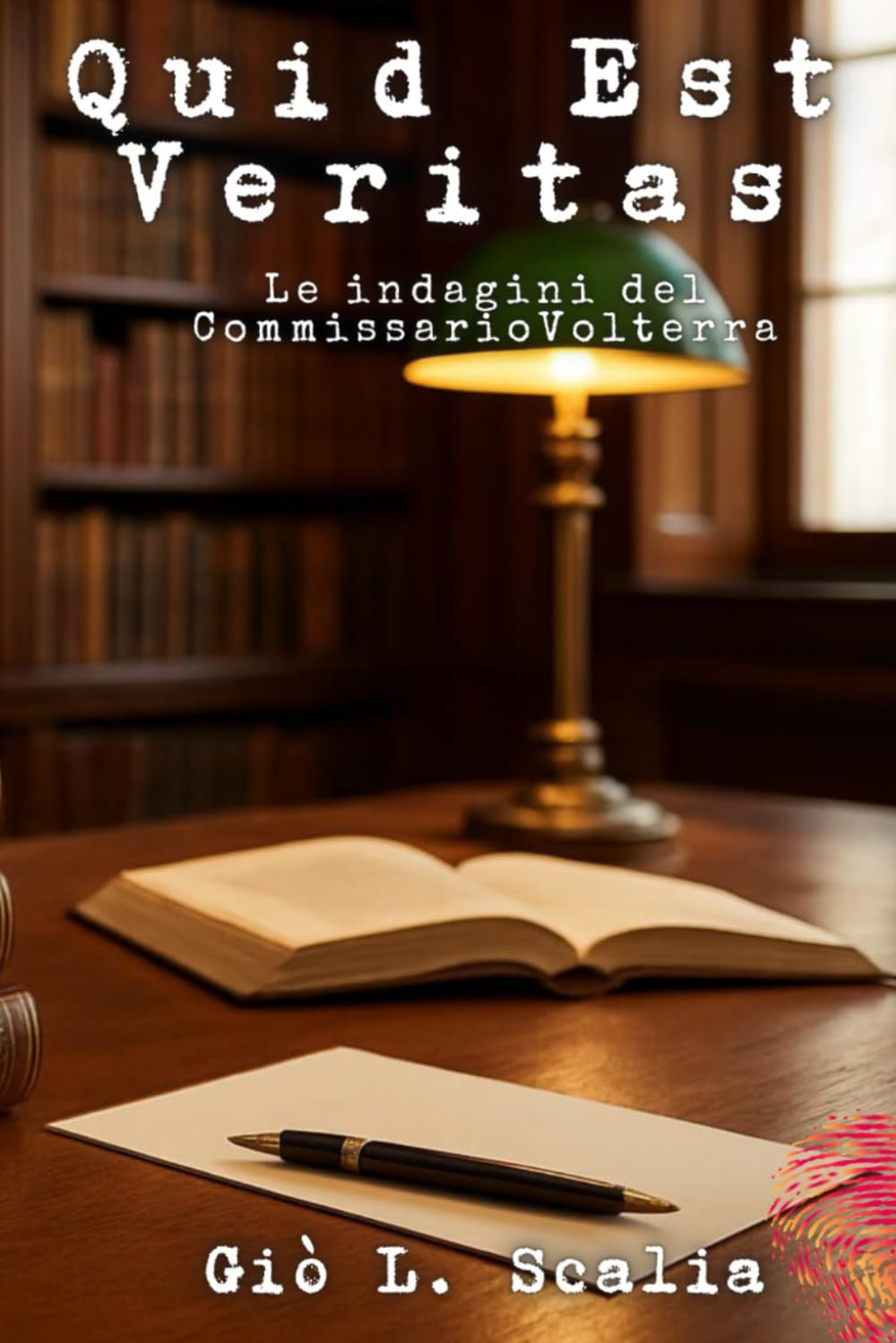 Quid est veritas: le indagini del Commissario Volterra