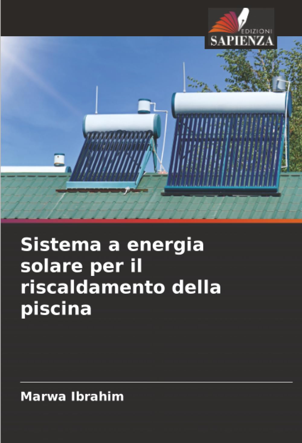 Sistema a energia solare per il riscaldamento della piscina