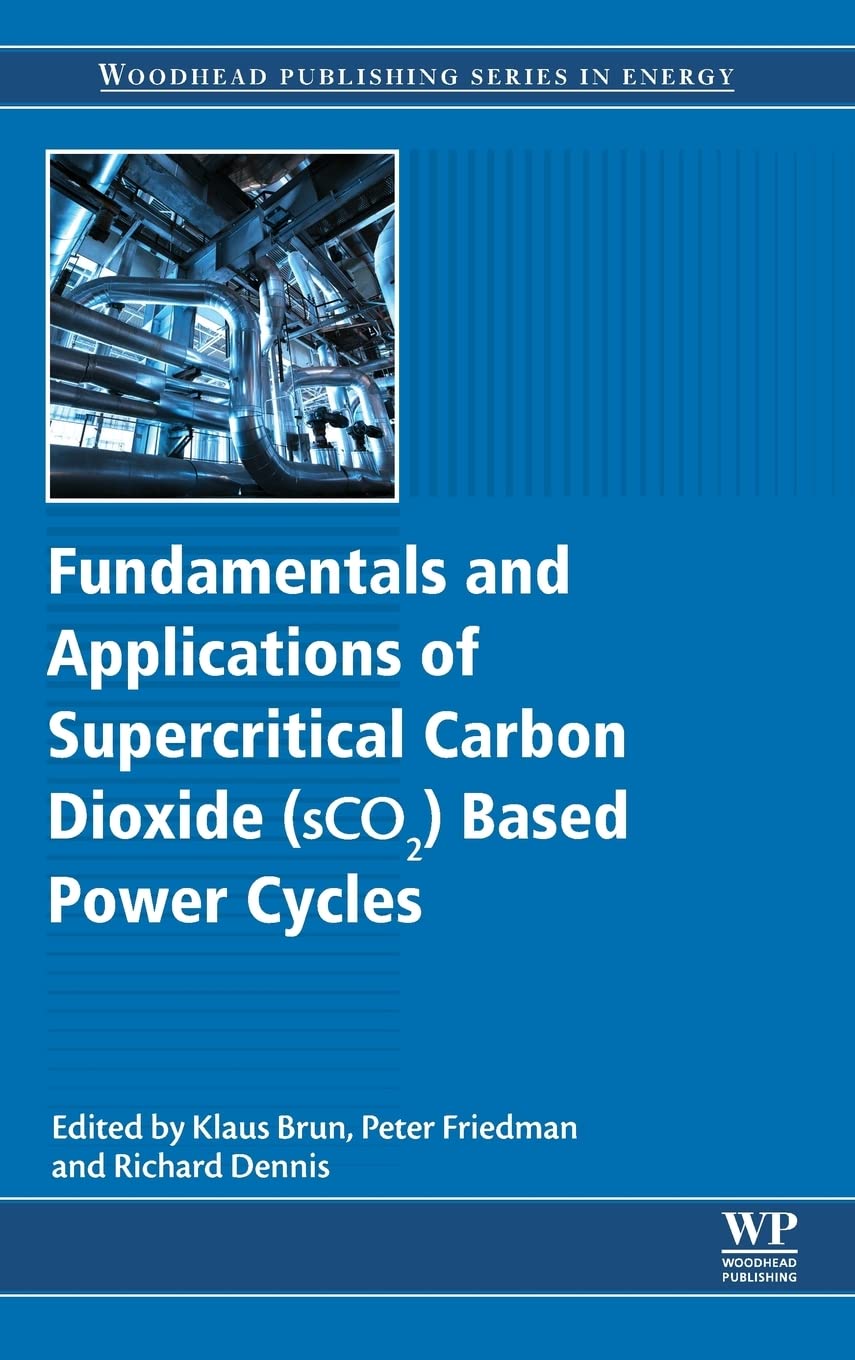 Fundamentals and Applications of Supercritical Carbon Dioxide... - 9780081008041