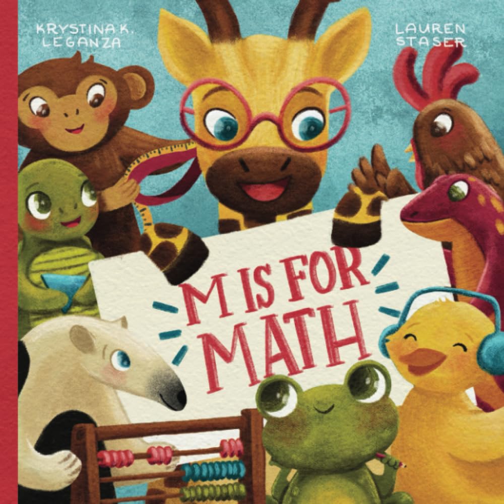 Amazon.com: M is for Math: 9781958469125: Leganza, Krystina K, Staser ...