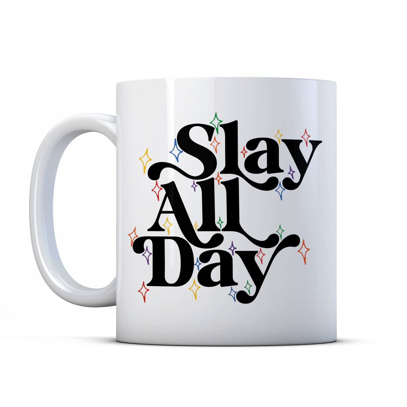 BWW Print - Slay All Day - Friendship Gift Mug, Ceramic, 11fl.oz, White