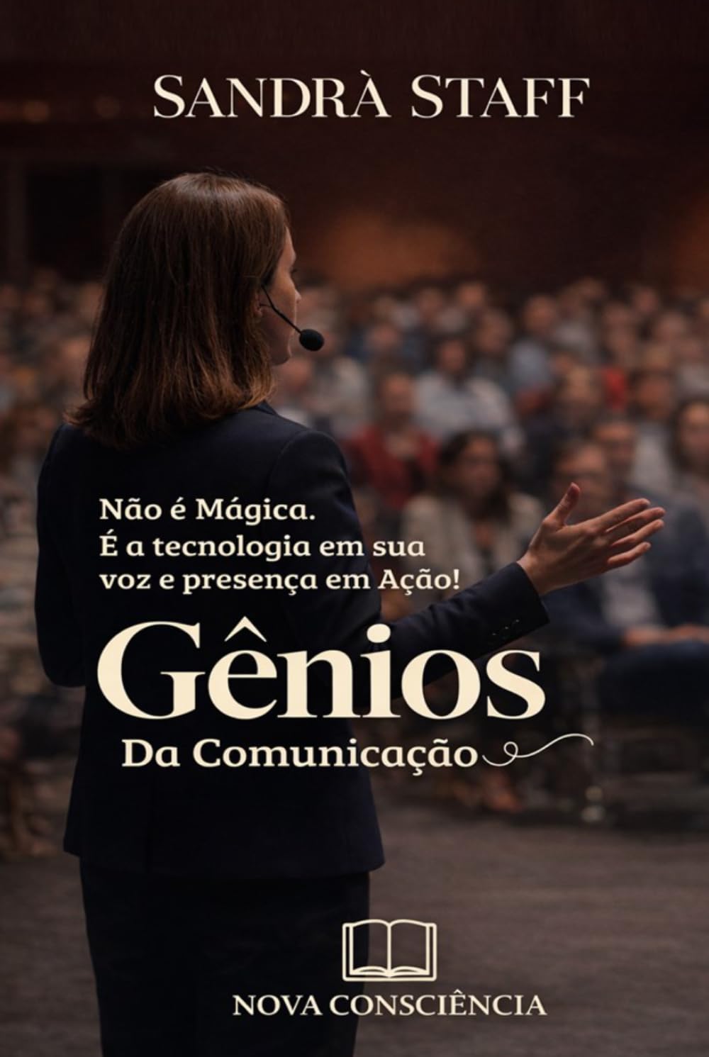 Gênios da Comunicação: Não é Magica! É a Tecnologia em sua voz e presença em ação