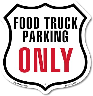 Food Truck Parking Only 12 inch X 12 inch Shield Shaped Commercial Grade Plastic Sign Weather Resistant Made in the USA