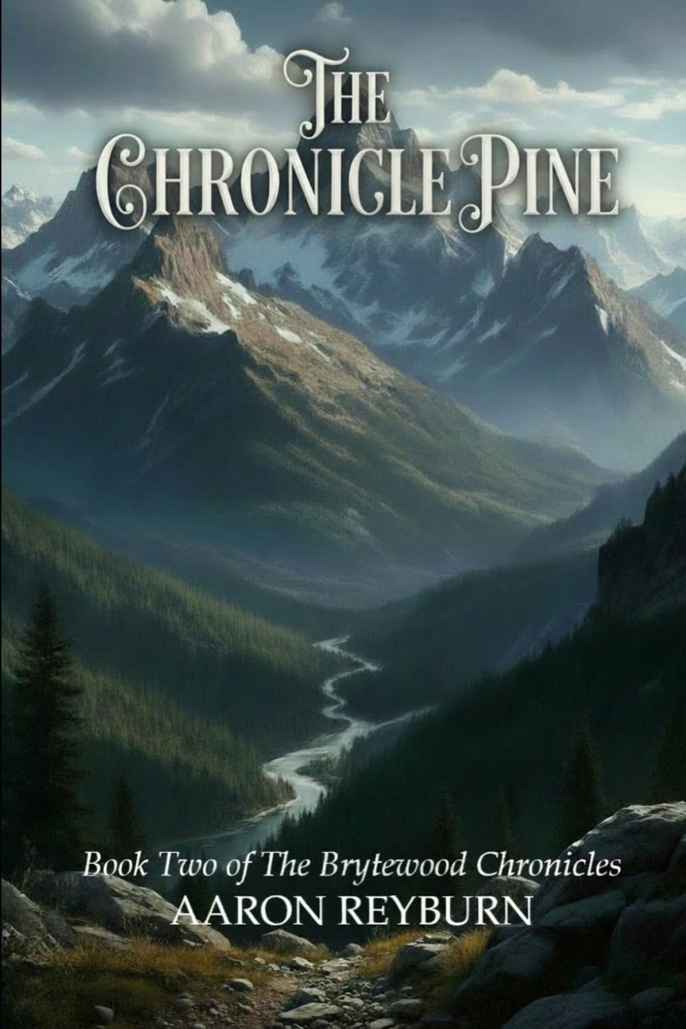 The Brytewood Chronicles: Book Two: The Chronicle Pine