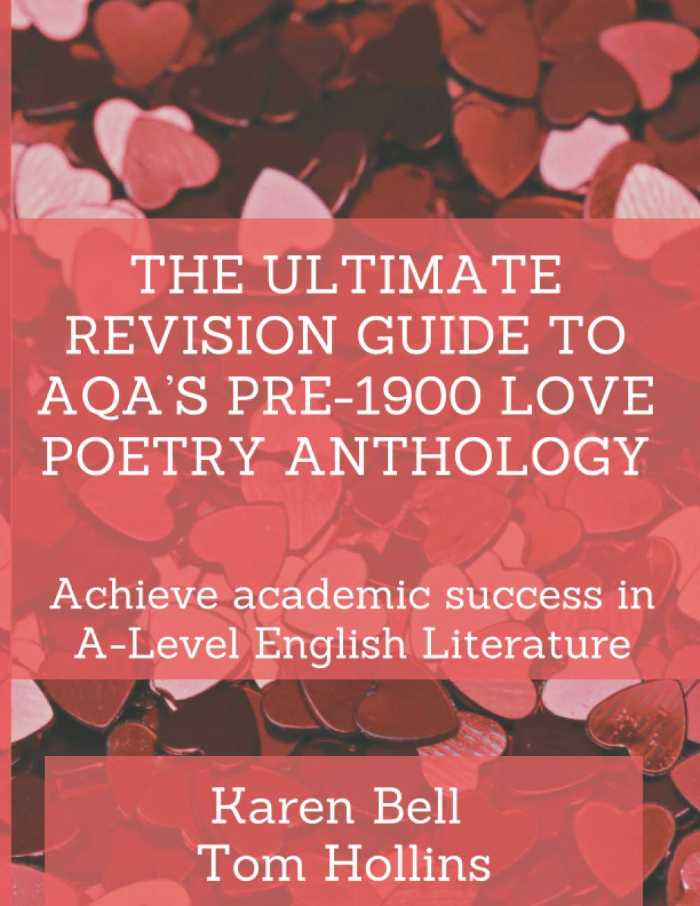 The Ultimate Revision Guide to AQA’s Pre-1900 Love Poetry Anthology