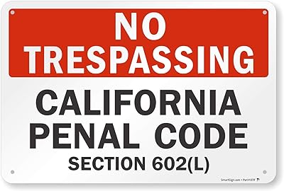SmartSign 12 x 18 inch “No Trespassing - California Penal Code, Section 602(L)†Metal Sign, 63 mil Laminated Rustproof Aluminum, Red, Black and White