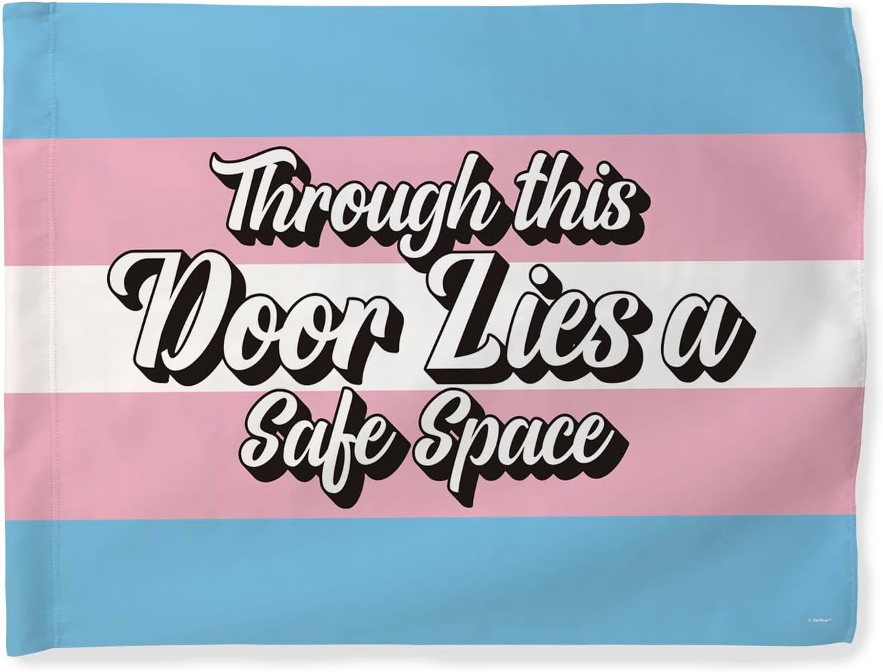 Transgender Pride Transgender Flag Through This Door Lies A Safe Space Double Sided 28x40 House Flag