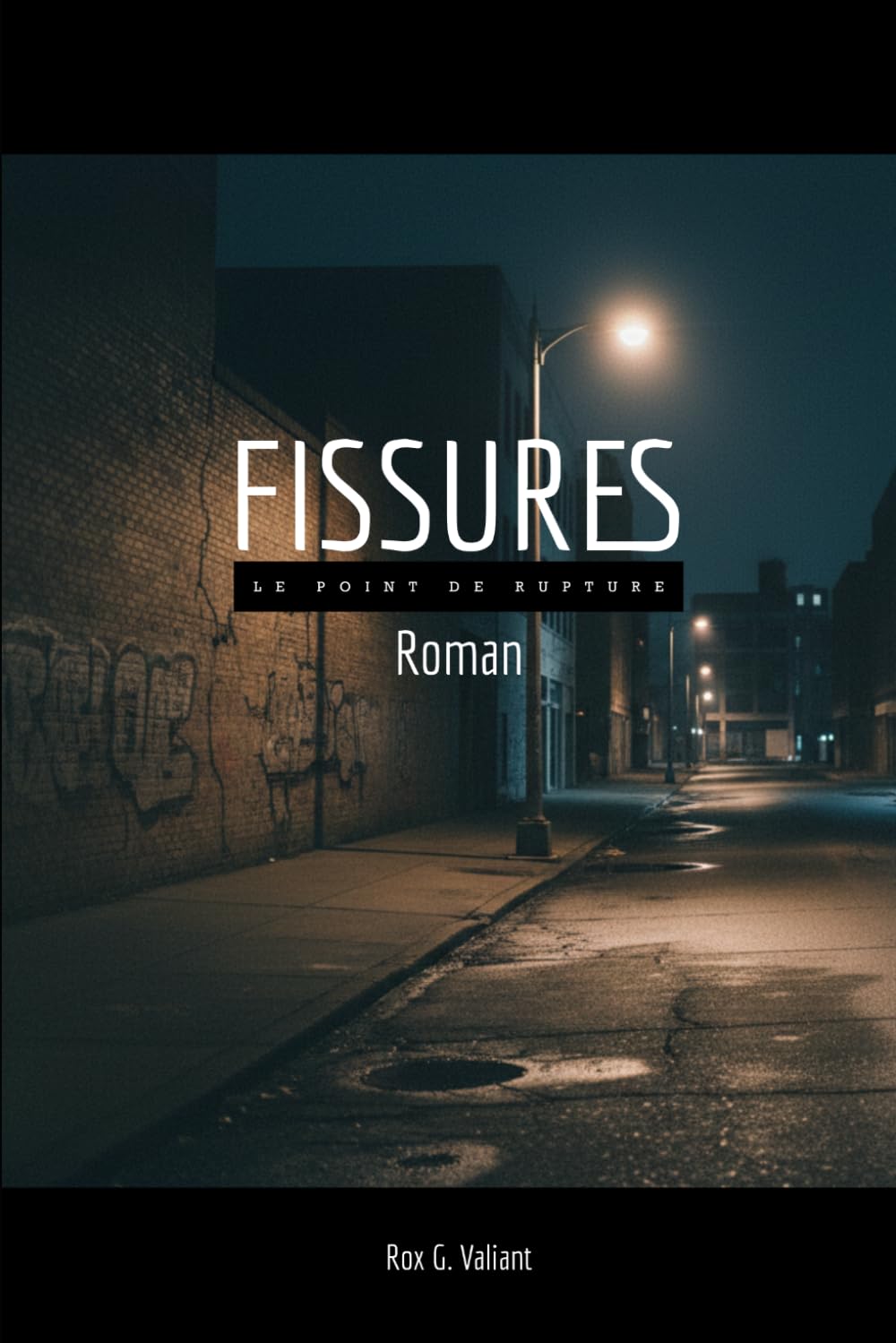 Fissures: Tome 1 – Le point de rupture