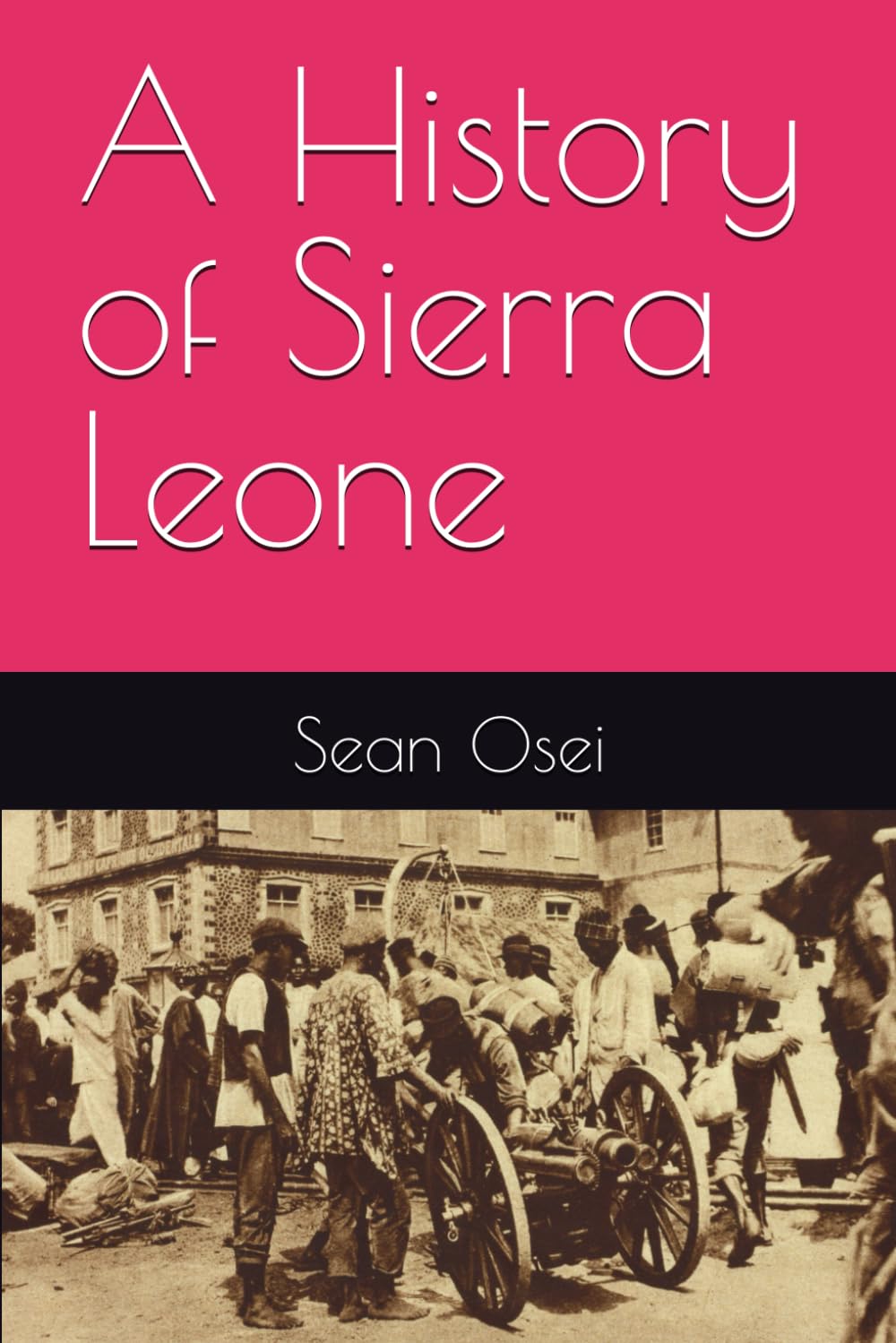 A History of Sierra Leone