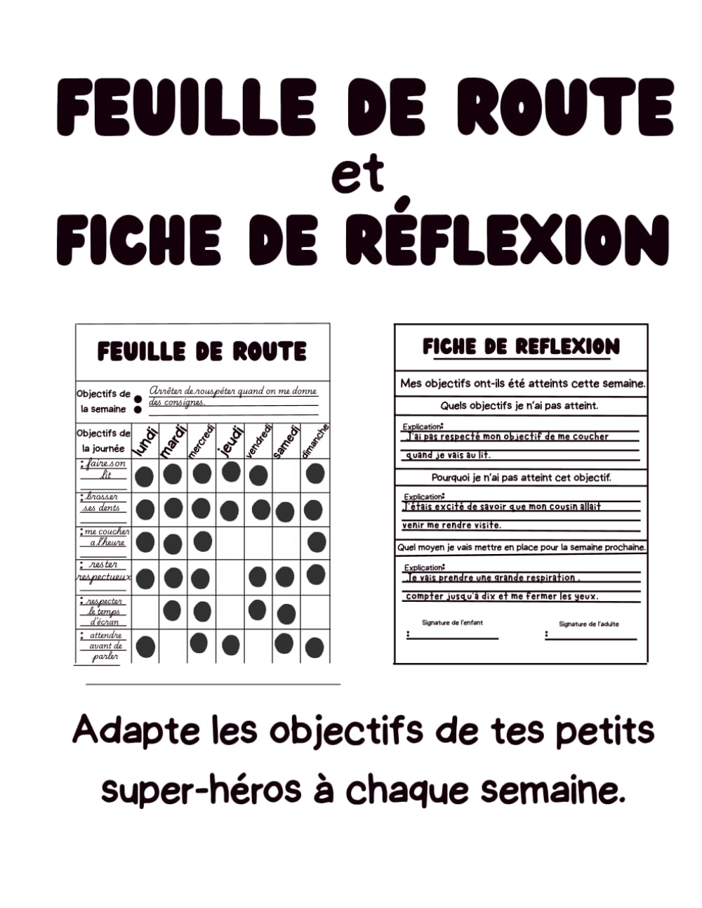 Feuille de route du SUPER-HÉROS !: Un parcours évolutif pour accompagner votre enfant, étape par étape!
