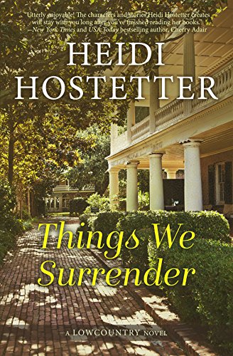 Things We Surrender: a Lowcountry Novel (English
