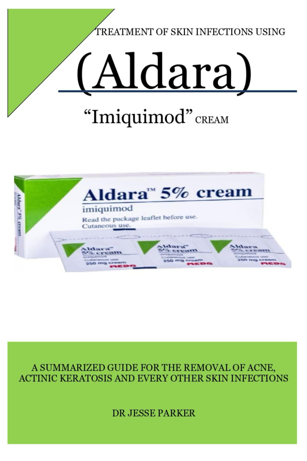 Buy OF SKIN INFECTIONS USING (Aldara) “imiquimod” CREAM A SUMMARIZED