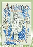 Anime Sketching for Beginners: Easy drawing for everyone!