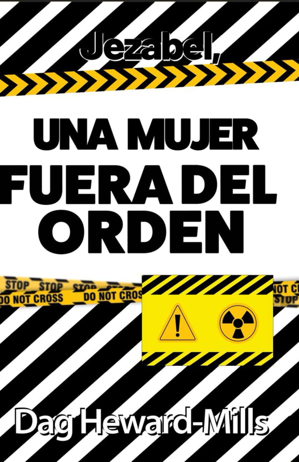 Jezabel, una mujer fuera del orden (Spanish Edition)