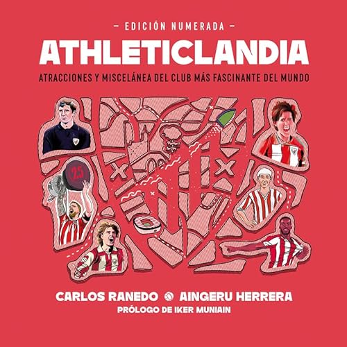 Athleticlandia: Atracciones y miscelánea del club más fascinante del mundo: 0 (Temas locales)