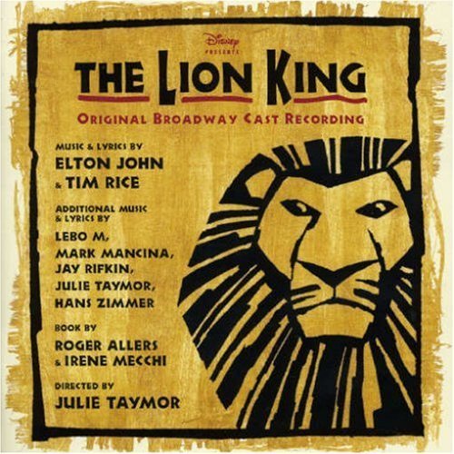 The Lion King (Original Broadway Cast) by John, Elton - Les Beatles, Paul McCartney, John Lennon, RIngo Starr, George Harrison The Lion King (Original Broadway Cast) by John, Elton