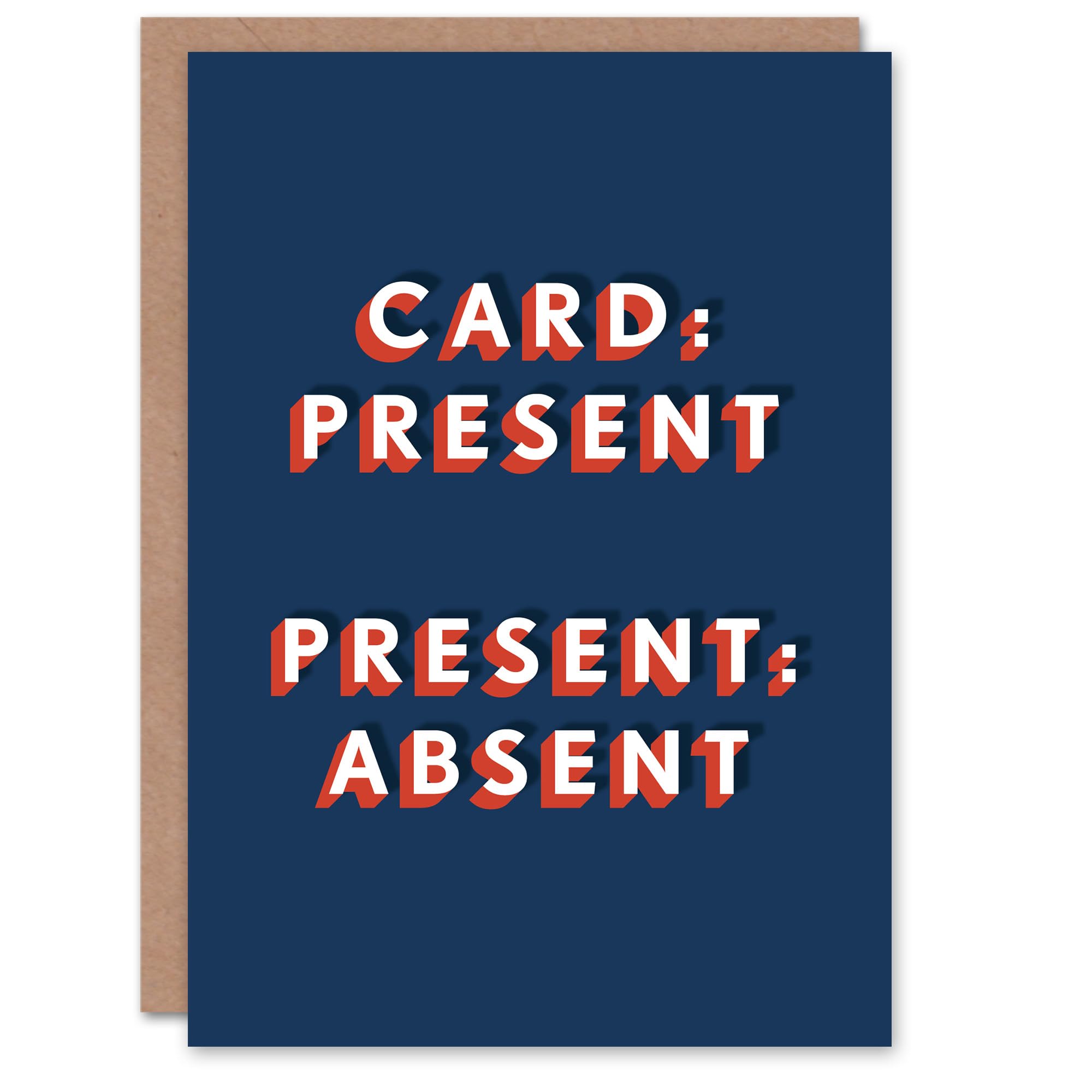 Artery8 Present Absent Wordplay Funny Cheeky For Him Birthday Card