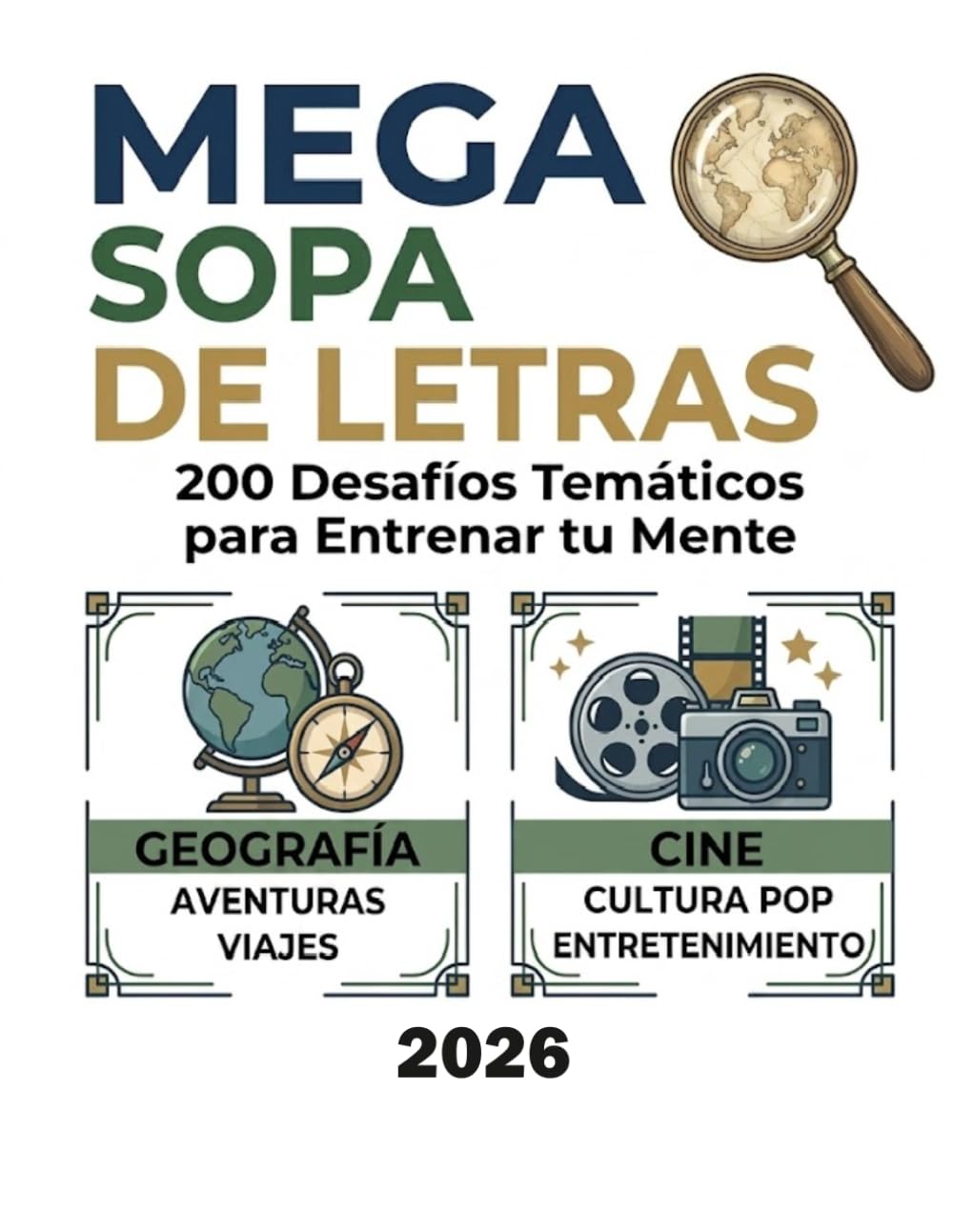 Mega Sopa de Letras: 200 Desafios temáticos para entrenar tu mente