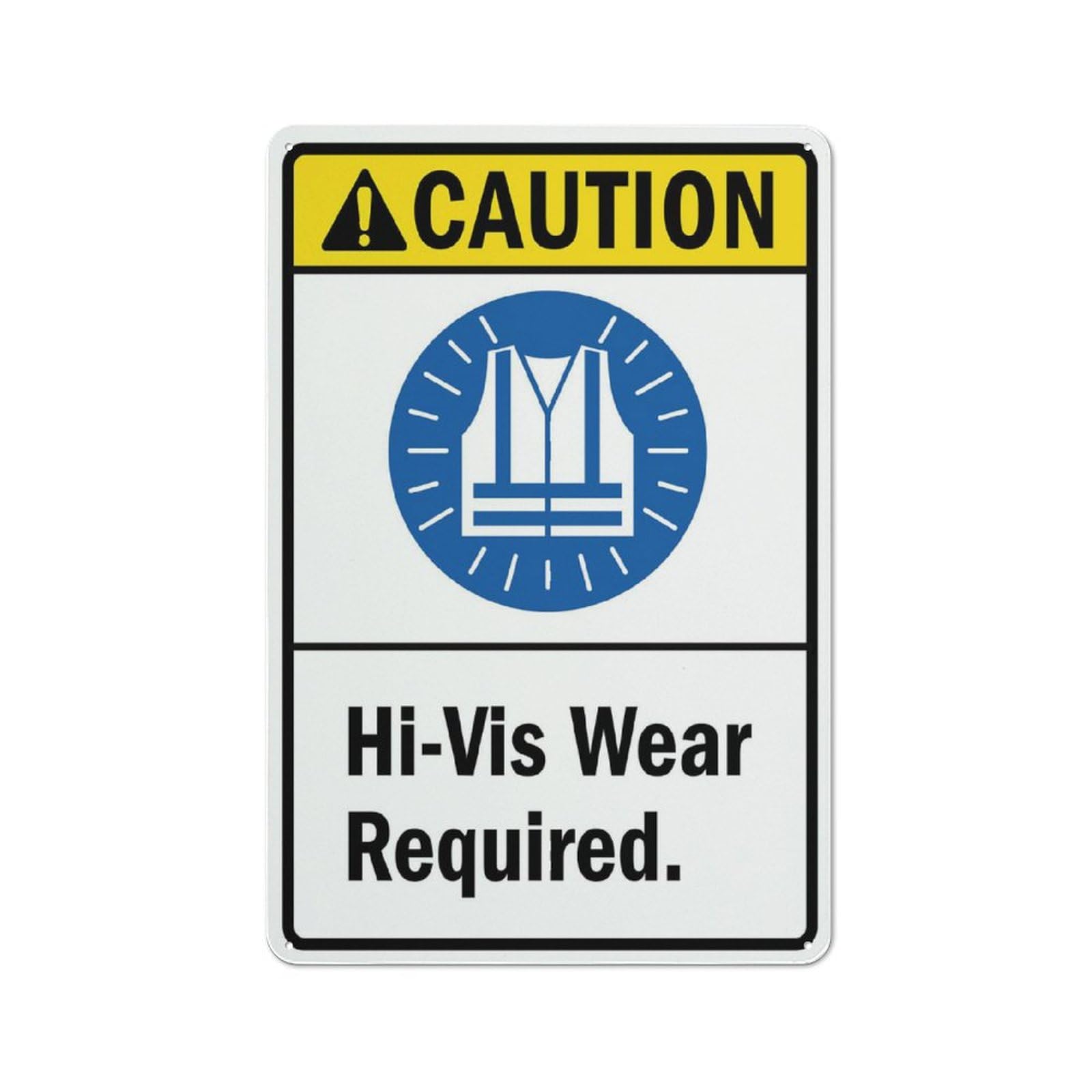Caution Hi-Vis Wear Required Sign Outdoor Signs Aluminum 12X8 Inch Uv Ink Printed For House And Business