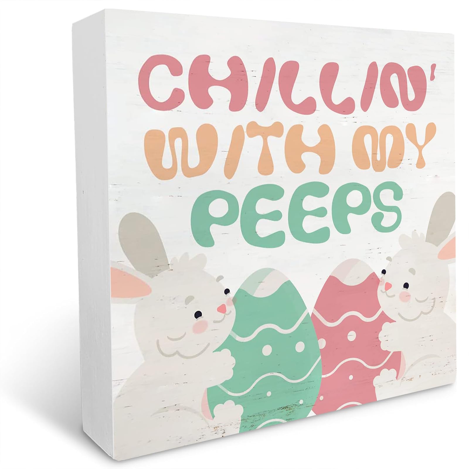 Chillin With My Peeps Wooden Box Sign Desk Decor Easter Day Peeps Wood Block Plaque 5x5 Inches Home Office Desk Sign Decor for Presents Rustic Home Easter Bunny Decor