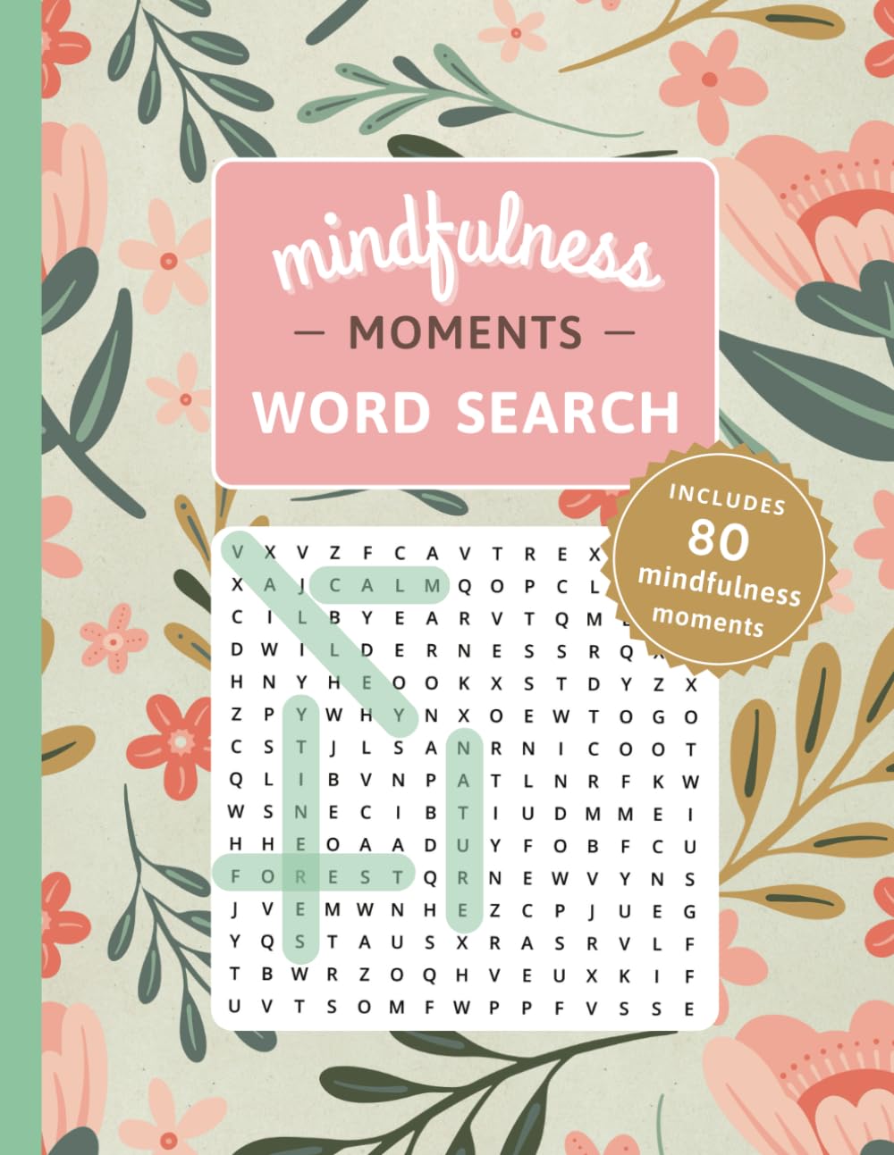 Mindfulness Word Search: Relaxing Puzzle Book for Adults with Mindful Moments for Stress and Anxiety Relief