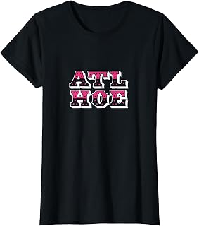 ATL HOE - Atlanta Georgia Design for Women T-Shirt