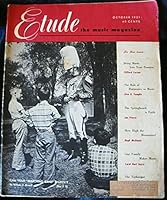 Etude Music Magazine. October 1951 B002GU30SQ Book Cover