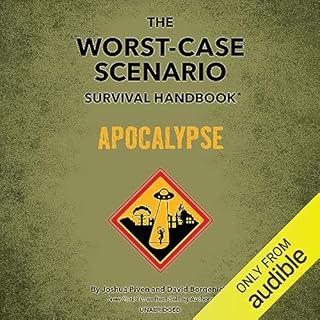 The Worst-Case Scenario Survival Handbook: Apocalypse cover art