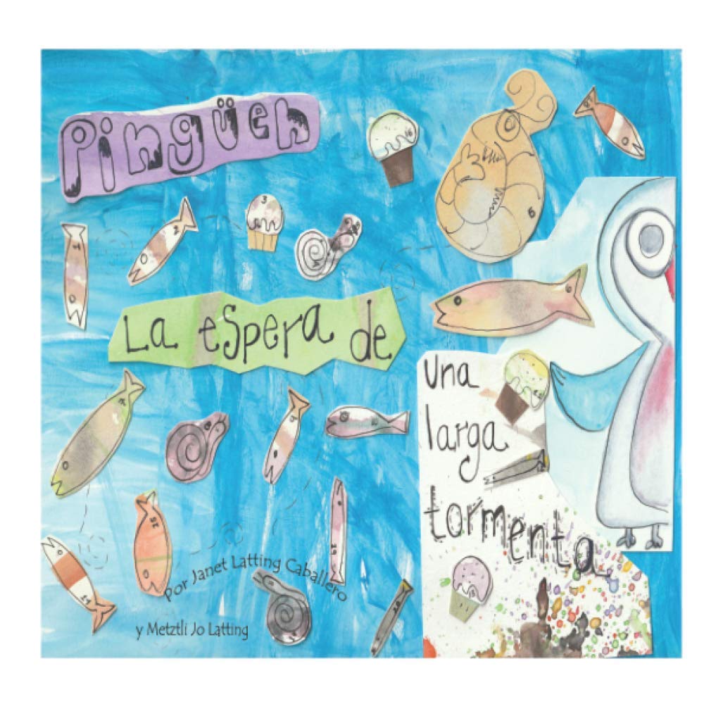 Pingüen, la espera de una larga tormenta (Spanish Edition)