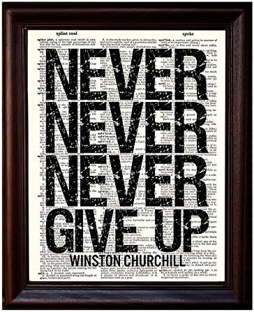Never Give Up Quote - Dictionary Art Print