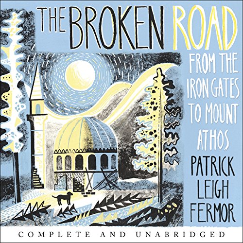The Broken Road : Patrick Leigh Fermor episode artwork