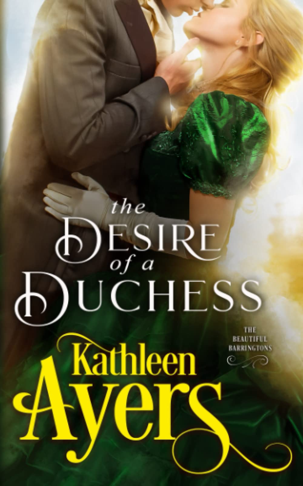 The Desire of a Duchess (The Beautiful Barringtons)