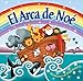 El Arca de NoÃÆÃÂ© (Noah's Ark) (Spanish Edition)
