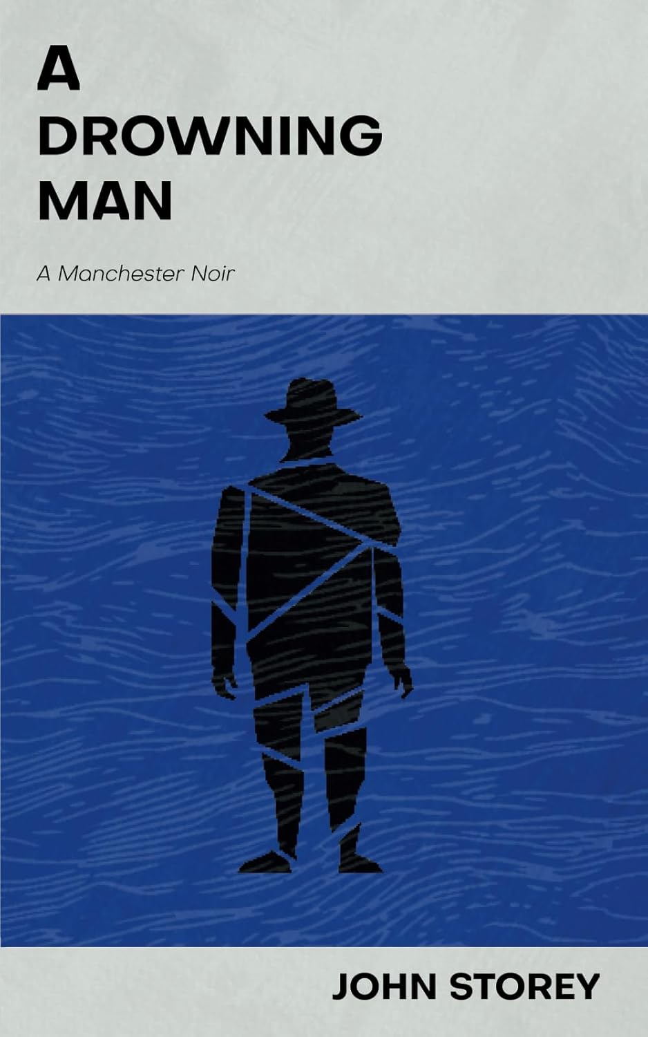 A Drowning Man: A Manchester Noir