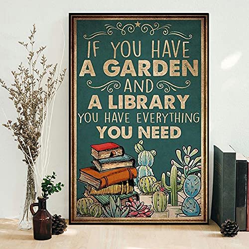 Targa in metallo con scritta in inglese "If You Have A Garden and A Library, You Have Big Tin Sign in alluminio e metallo, 20,3 x 30,5 cm