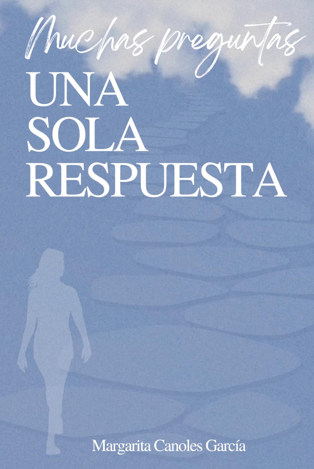 Muchas preguntas, Una sola respuesta