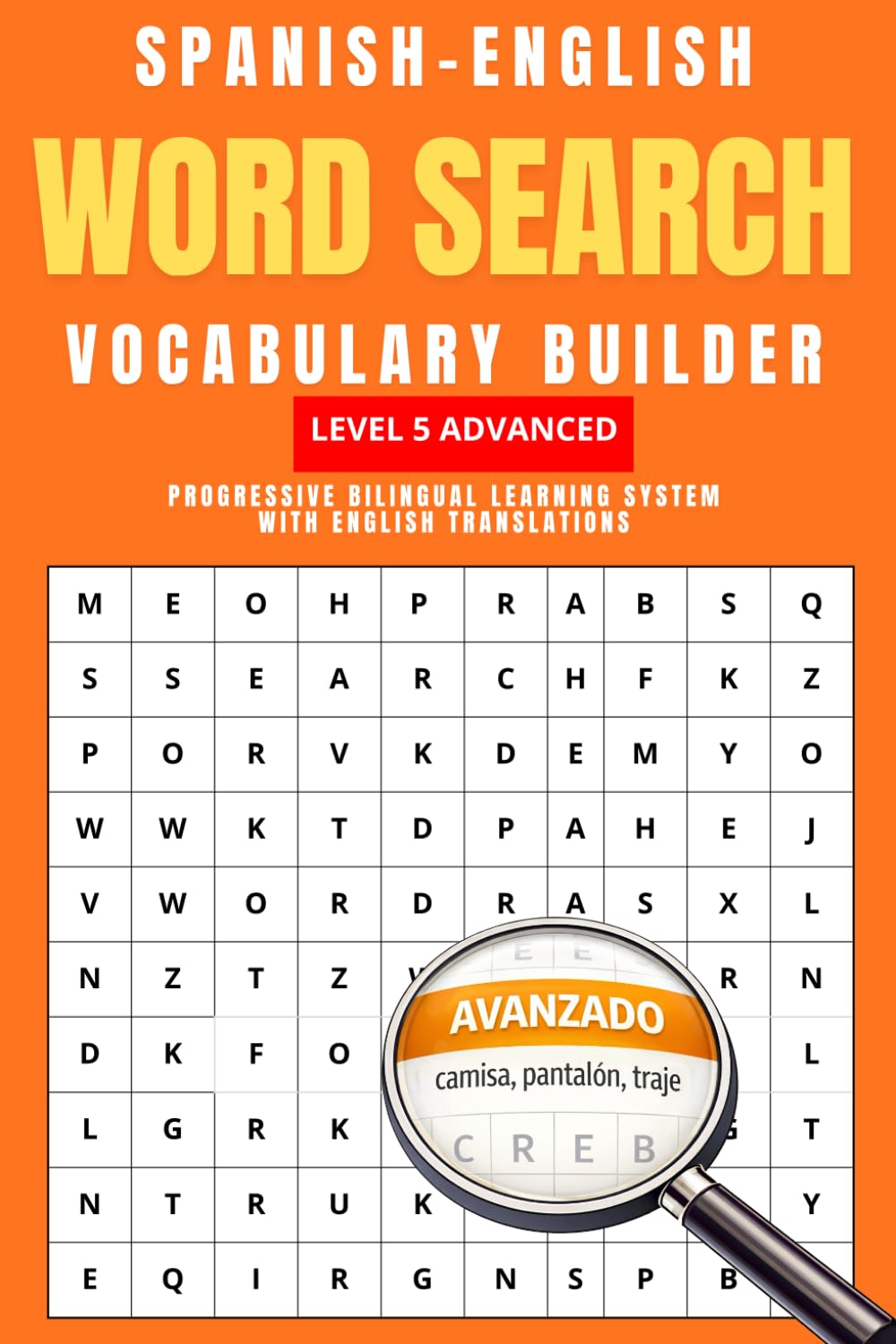 SPANISH-ENGLISH WORD SEARCH: Progressive Bilingual Learning System ADVANCED