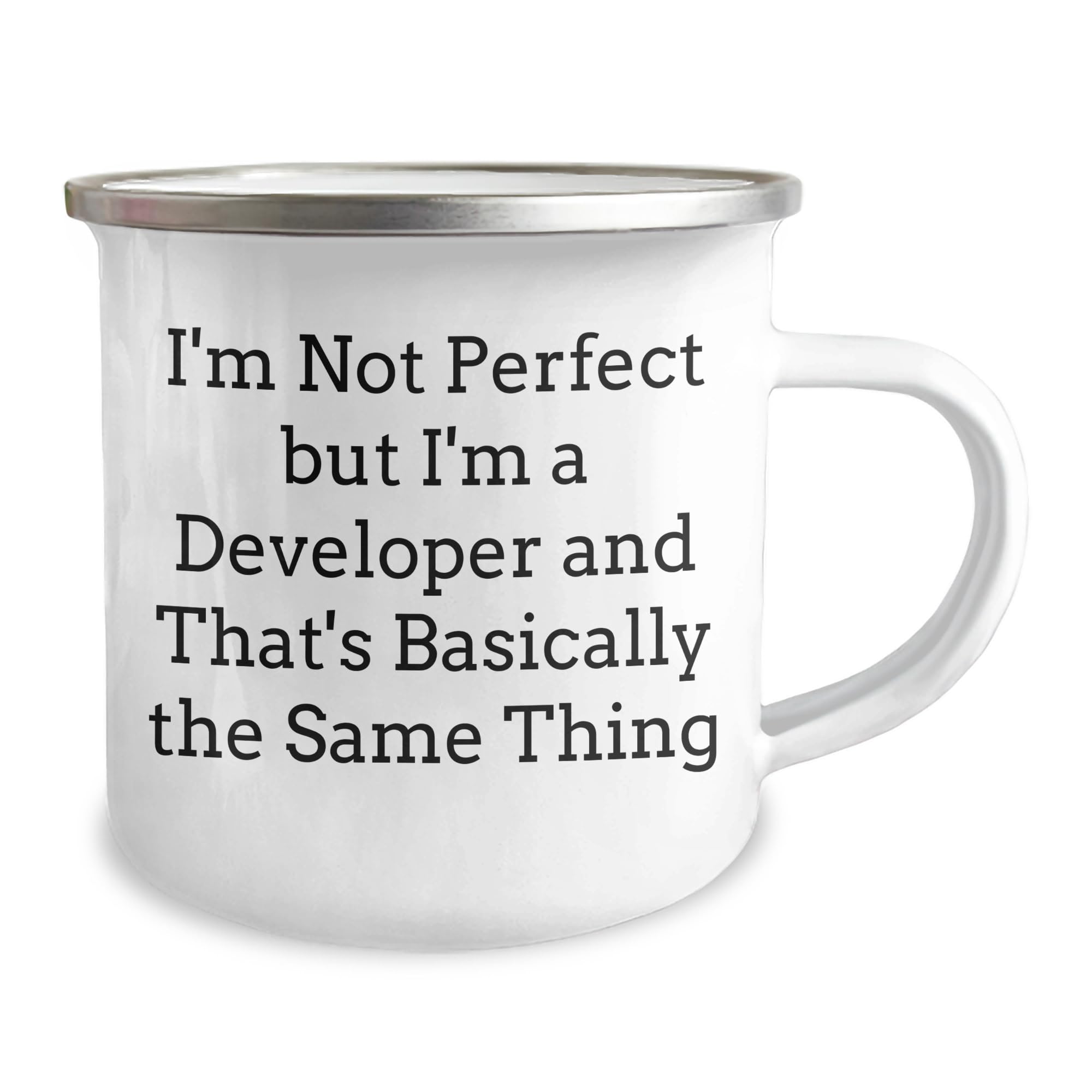 Funny Developer Gifts for Men and Women on Christmas - 'I'm Not' 12 oz Camping Mug with Enamel Finish, Permanent Printing