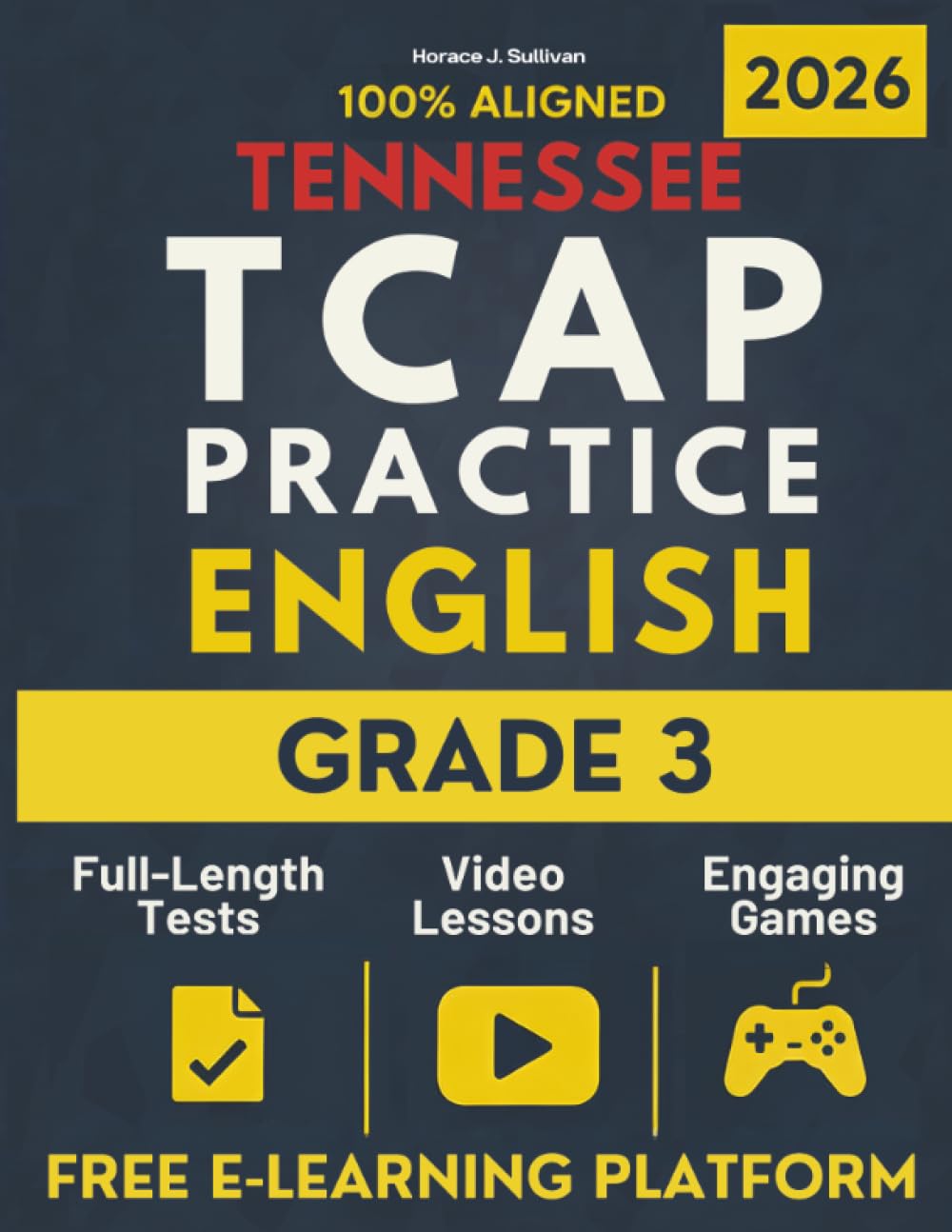 Tennessee TCAP Grade 3 ELA Test Prep: The Complete, Tennessee-Aligned English Language Arts Workbook That Builds Foundational Skills and Lasting ...