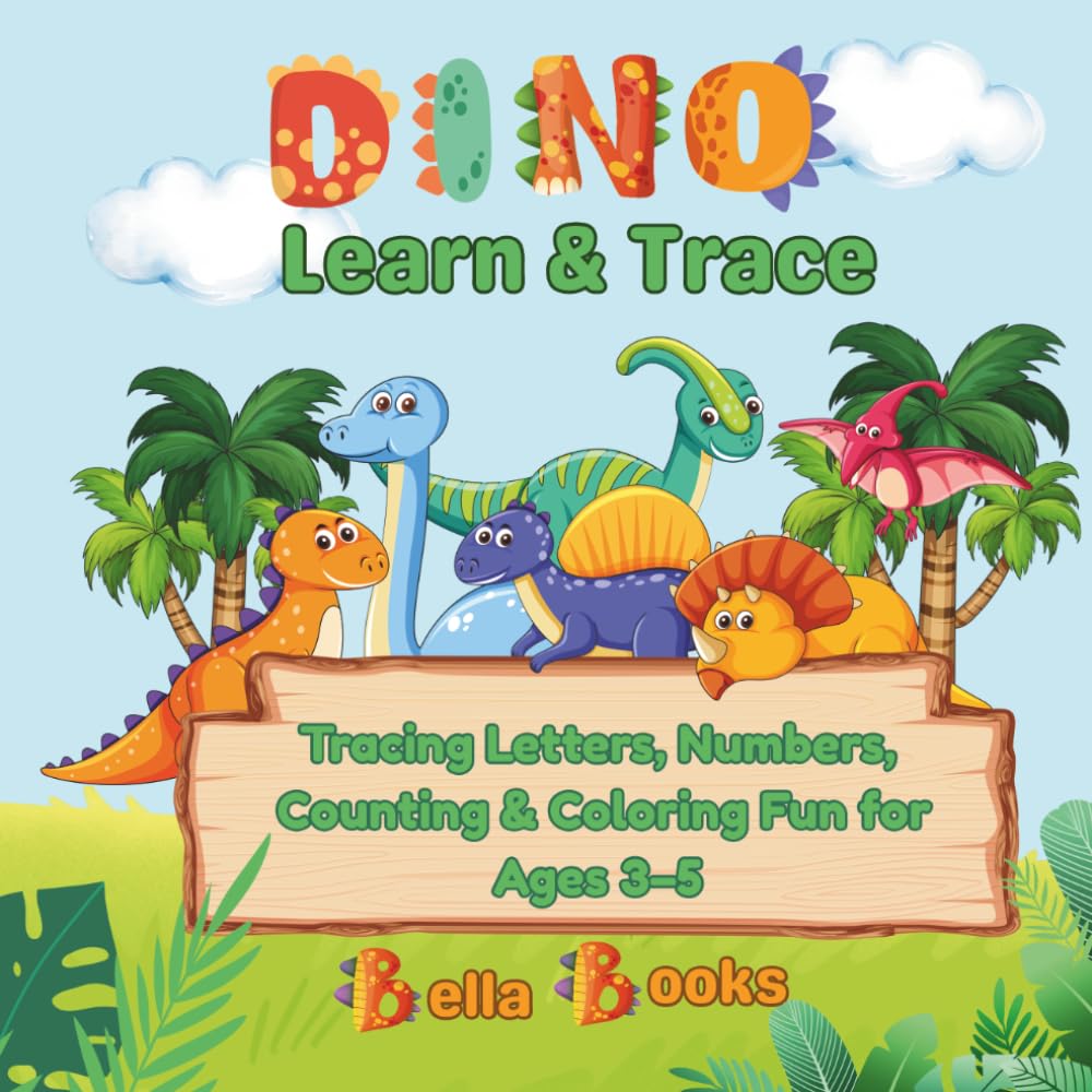 Dino Learn & Trace: Tracing Letters, Numbers, Counting & Coloring Fun for Ages 3–5