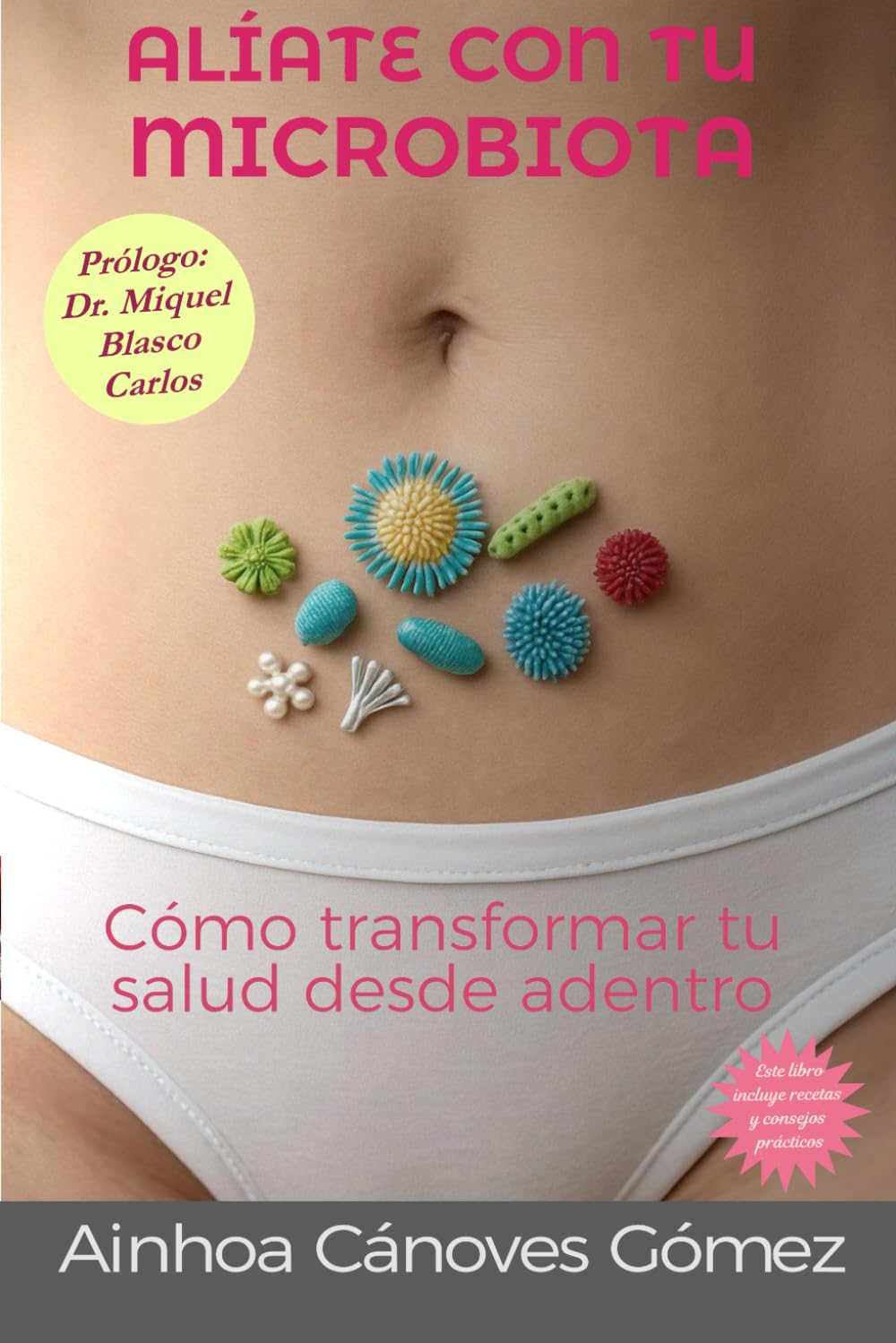 ALÍATE CON TU MICROBIOTA: CÓMO TRANSFORMAR TU SALUD DESDE ADENTRO